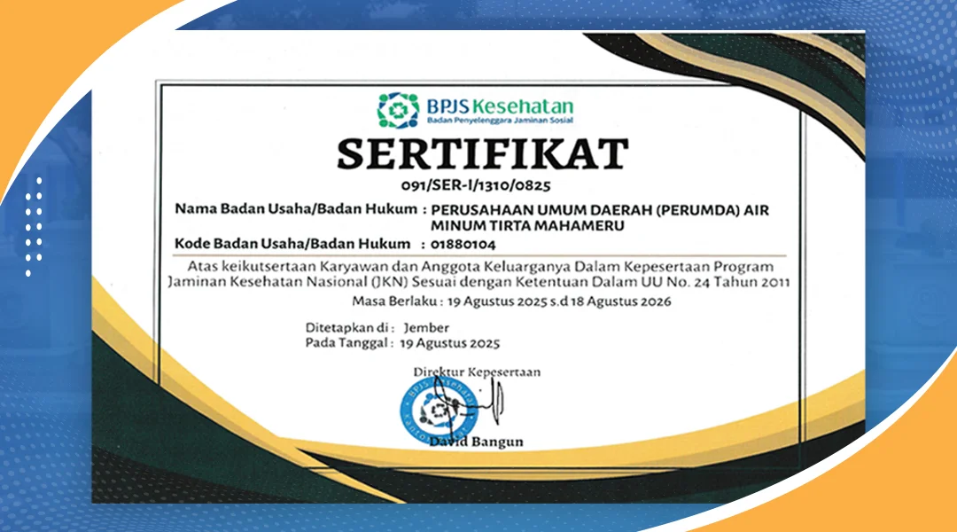 Perumdam Tirta Mahameru Raih Sertifikasi Kepesertaan JKN